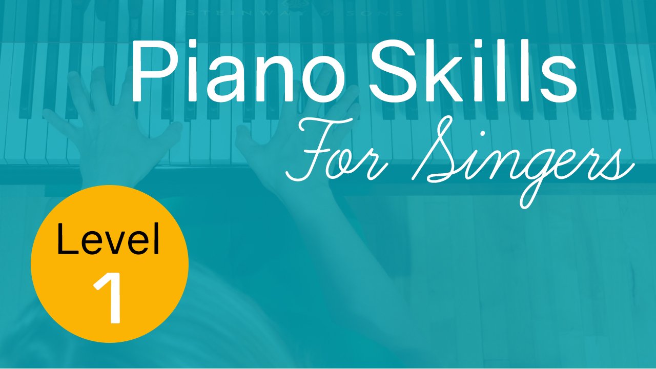 Turquoise thumbnail overlaid with a photo of a woman playing on the piano keyboard. White lettering reads "piano skills for singers" and "level 1" is written in a yellow circle.