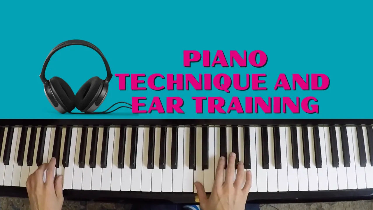 PIano Technique and Ear Training