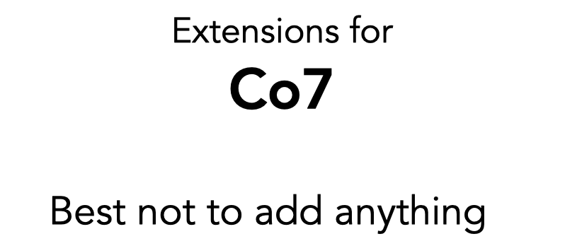 Extensions for Co7